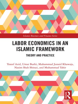 cover image of Labor Economics in an Islamic Framework